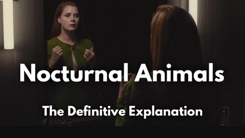 Explaining the end of Nocturnal Animals, why Edward didn’t show up, why this is existential revenge, and why Susan is doomed
